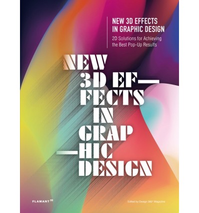 NEW 3D EFFECTS IN GRAPHIC DESIGN
