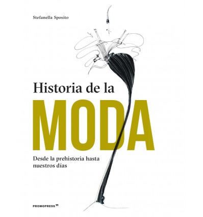 HISTORIA DE LA MODA (2ª EDICIÓN)