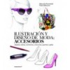 ILUSTRACIÓN Y DISEÑO DE MODA: ACCESORIOS