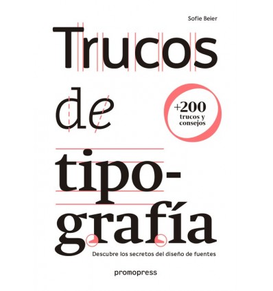 TRUCOS DE TIPOGRAFIA: DESCUBRE LOS LOS SECRETOS DEL DISEÑO DE FUENTES