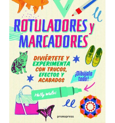 ROTULADORES Y MARCADORES ¡DIBUJALO TODO!
