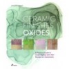 CERAMIC FINISHES: OXIDES