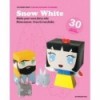SNOW WHITE