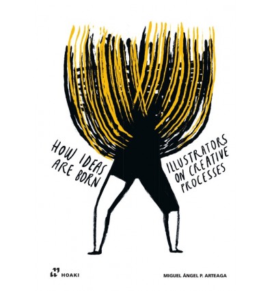 HOW IDEAS ARE BORN: ILLUSTRATORS ON CREATIVE PROCESSES