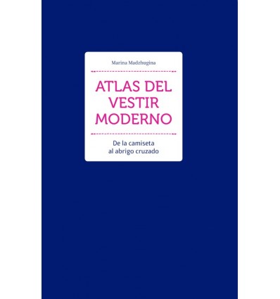 ATLAS DEL VESTIR MODERNO