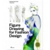 FIGURE DRAWING FOR FASHION DESIGN (NEW 3RD EDITION)