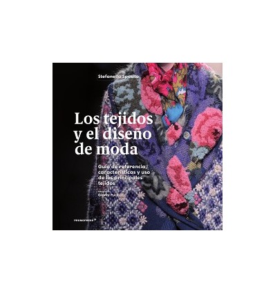 LOS TEJIDOS Y EL DISEÑO DE MODA (2ª edición)