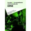 LO QUE NO TE ENSEÑARON EN LA ESCUELA DE CINE