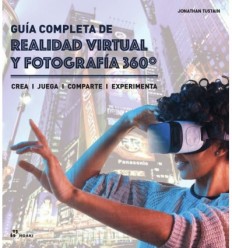 GUÍA COMPLETE DE REALIDAD VIRTUAL Y FOTOGRAFÍA 360°