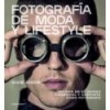 FOTOGRAFÍA DE MODA Y LIFESTYLE