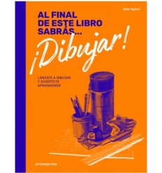AL FINAL DE ESTE LIBRO SABRAS... DIBUJAR