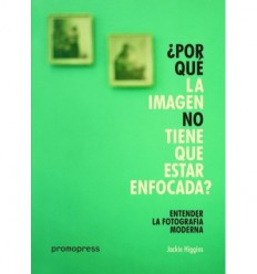 ENTENDER LA FOTOGRAFÍA MODERNA