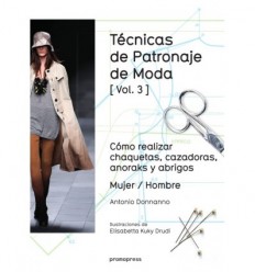 TÉCNICAS DE PATRONAJE DE MODA VOL.3 MUJER / HOMBRE