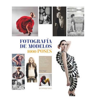 FOTOGRAFÍA DE MODELOS: 1000 POSES