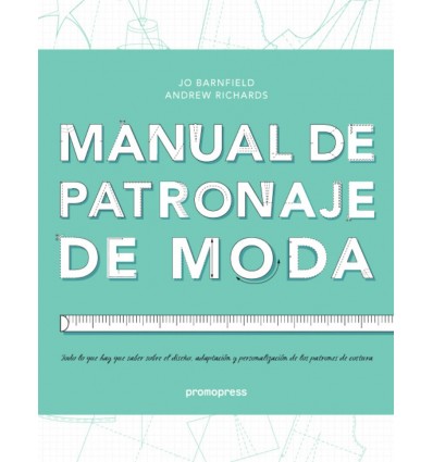 MANUAL DE PATRONAJE DE MODA