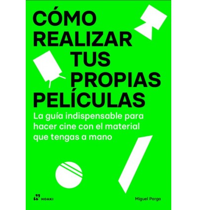 CÓMO REALIZAR TUS PROPIAS PELÍCULAS