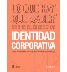 LO QUE HAY QUE SABER SOBRE EL DISEÑO DE IDENTIDAD CORPORATIVA