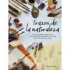 TRAZOS DE LA NATURALEZA