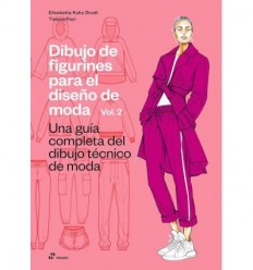 DIBUJO DE FIGURINES PARA EL DISEÑO DE MODA VOL. 2