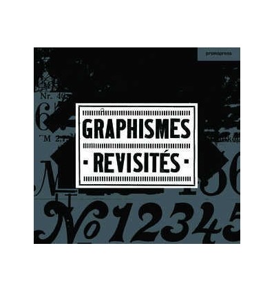 GRAPHISMES REVISITES (INCLUYE CD-ROOM)